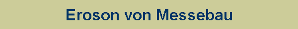 Eroson von Messebau