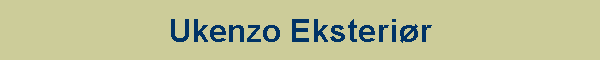 Ukenzo Eksteri�r